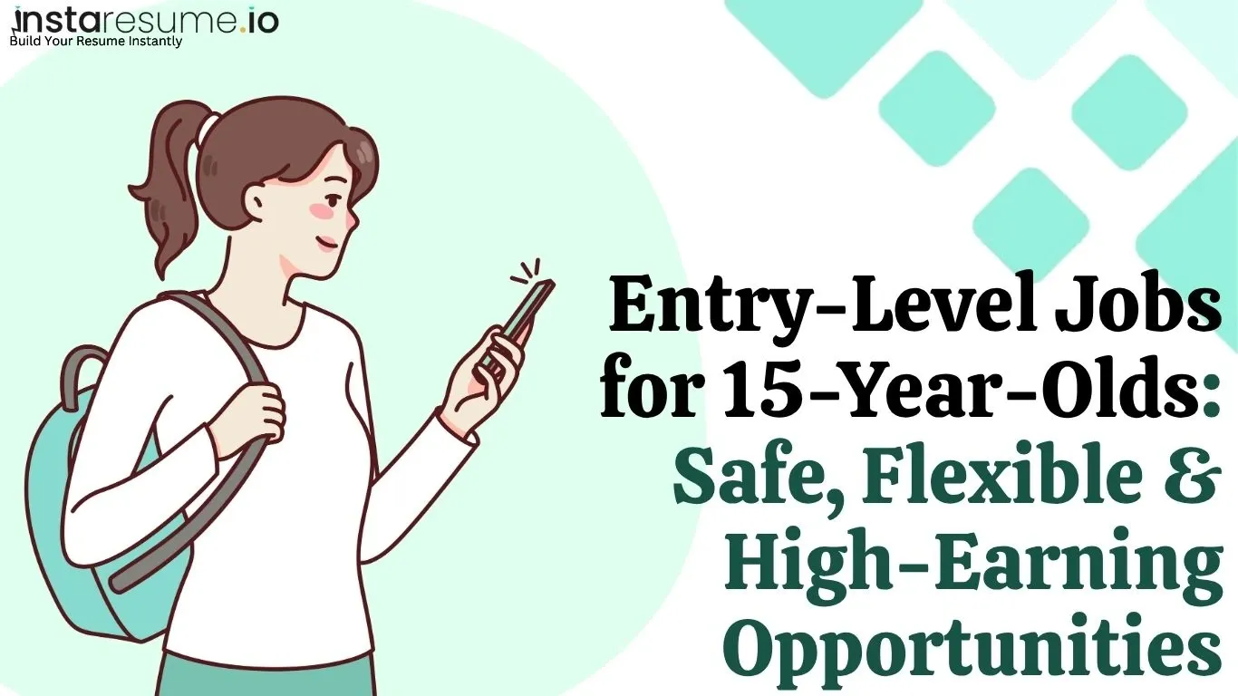 Jobs for 15 Year Olds: Best Part-Time Work Options and What’s Legal