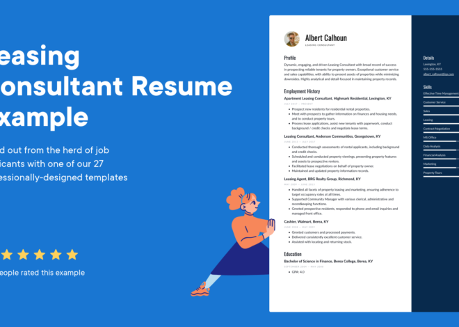 Leasing Consultant Resume Examples: How to Write a Resume That Gets You Noticed